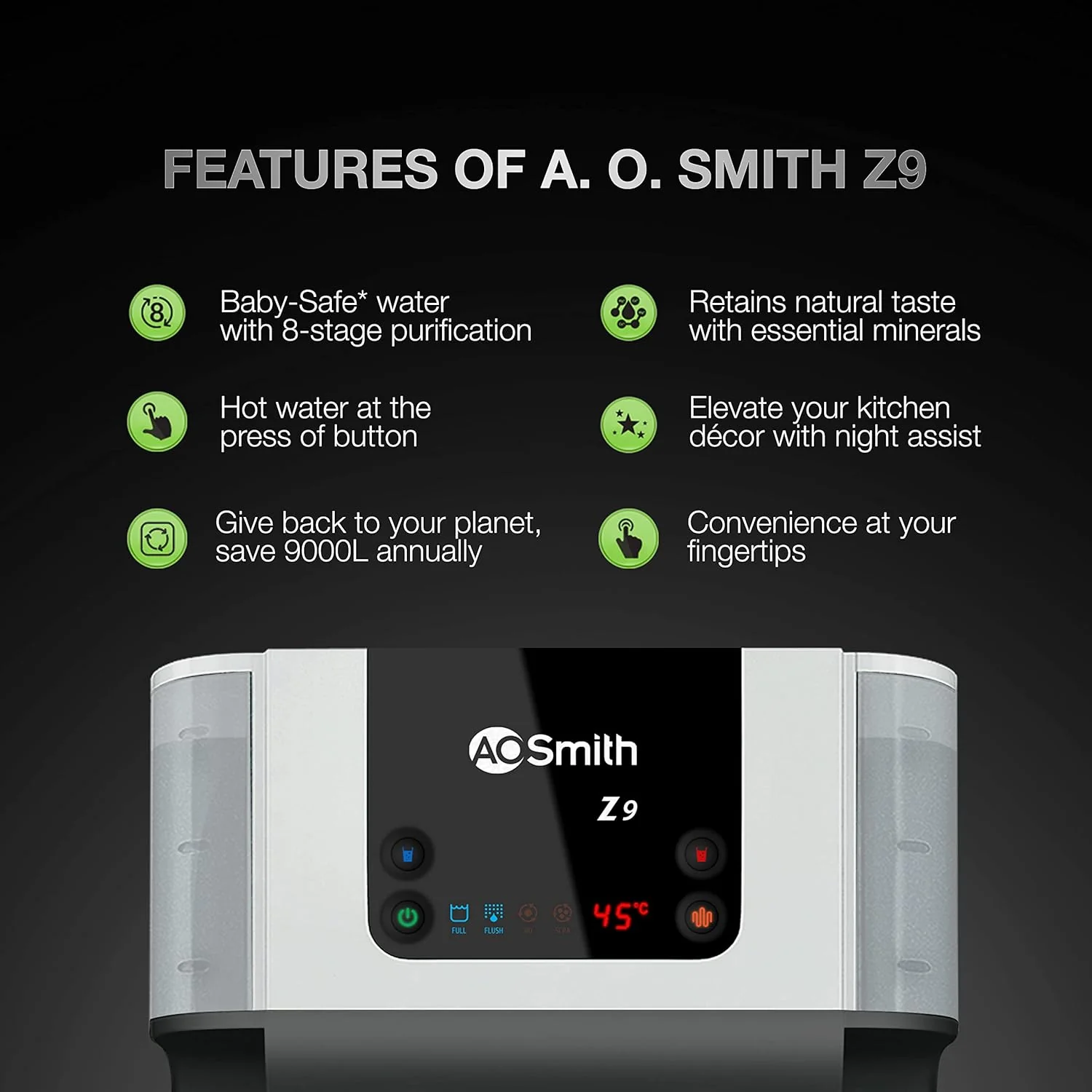 AO Smith Z9 Instant Hot+Ambient Water Purifier for Home with MIN-TECH | 10L Storage | 8-Stage Purification |100% RO + SCMT (Silver Charged Membrane Tech) | 55% Water Savings - Image 6